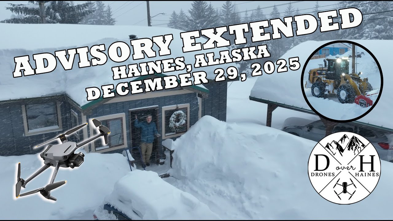 Extended Storm Warning - More Snow! - December 29, 2025 - Haines, Alaska