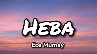 Ece Mumay - Heba (Lyrics) Resimi