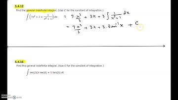 Practice Exam 4 - Ch 5 - 5.4.12 & 16 (finding general indefinite integral)