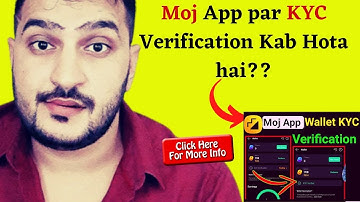Moj App KYC kaise kare | Moj app KYC kab hota hai | Moj App KYC | Moj app KYC not showing | Best app
