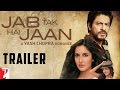 Jab Tak Hai Jaan | Official Trailer | Shah Rukh Khan | Katrina Kaif | Anushka Sharma