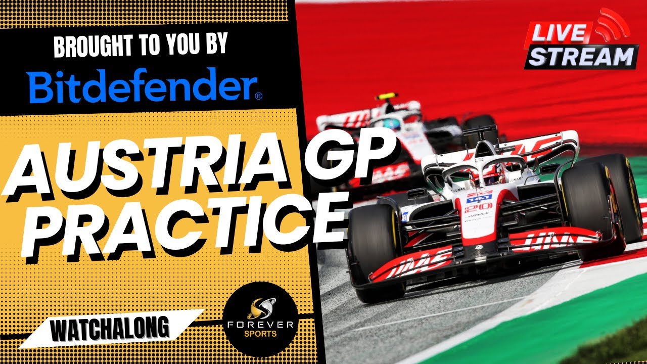 F1 LIVE AUSTRIAN GP FREE PRACTICE 1 Watchalong brought you you by Bitdefender Forever Motorsport