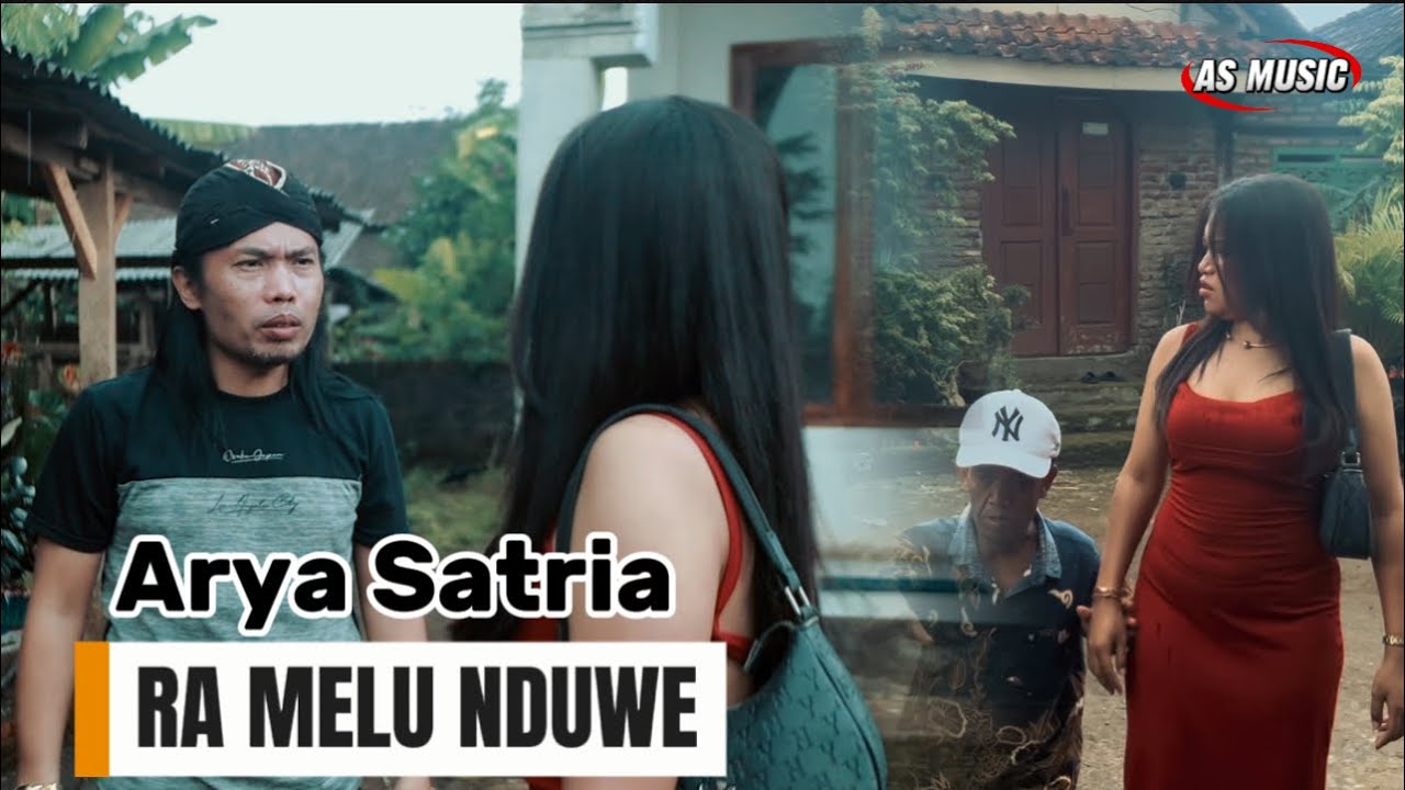 RA MELU NDUWE - ARYA SATRIA