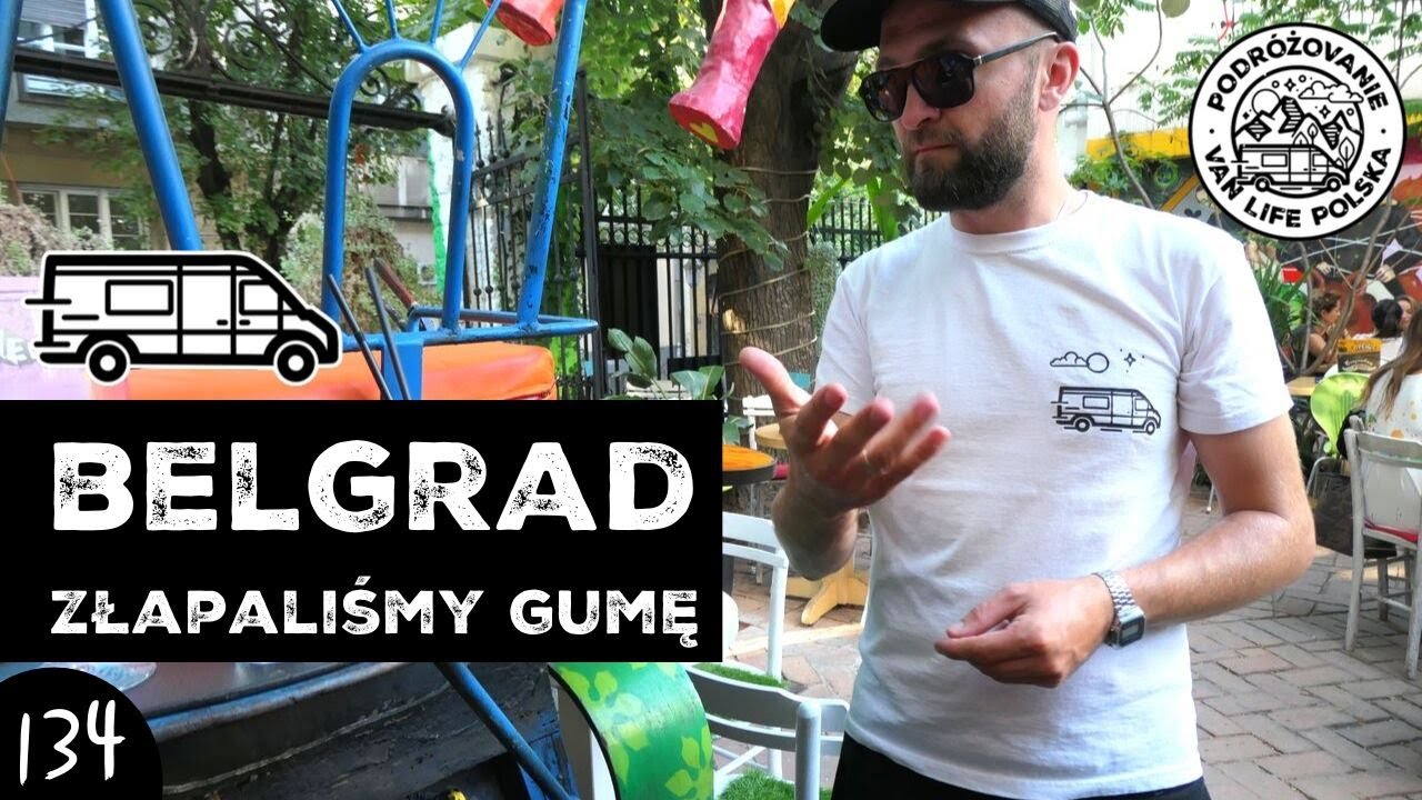 REAKCJA SERBÓW gdy złapaliśmy gumę w nocy niedaleko Belgradu