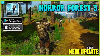 Horror Forest 3 - New Update Gameplay (Android, iOS) screenshot 4