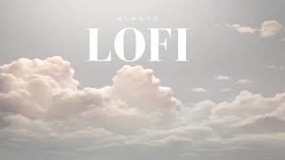 108th Always Lofi Music (play one mood)
