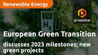 European Green Transition CEO discusses 2023 milestones; new green projects