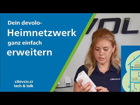 Erweitere Dein devolo-Heimnetzwerk ganz einfach - devolo tech & talk #7