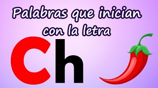 Palabras que inician con Ch | Aprende a leer y escribir