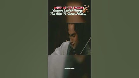 Thumbnail of Lestat Playing Violin To Akasha 🎻 QUEEN OF THE DAMNED #queenofthedamned #bestsoundtrack #shorts