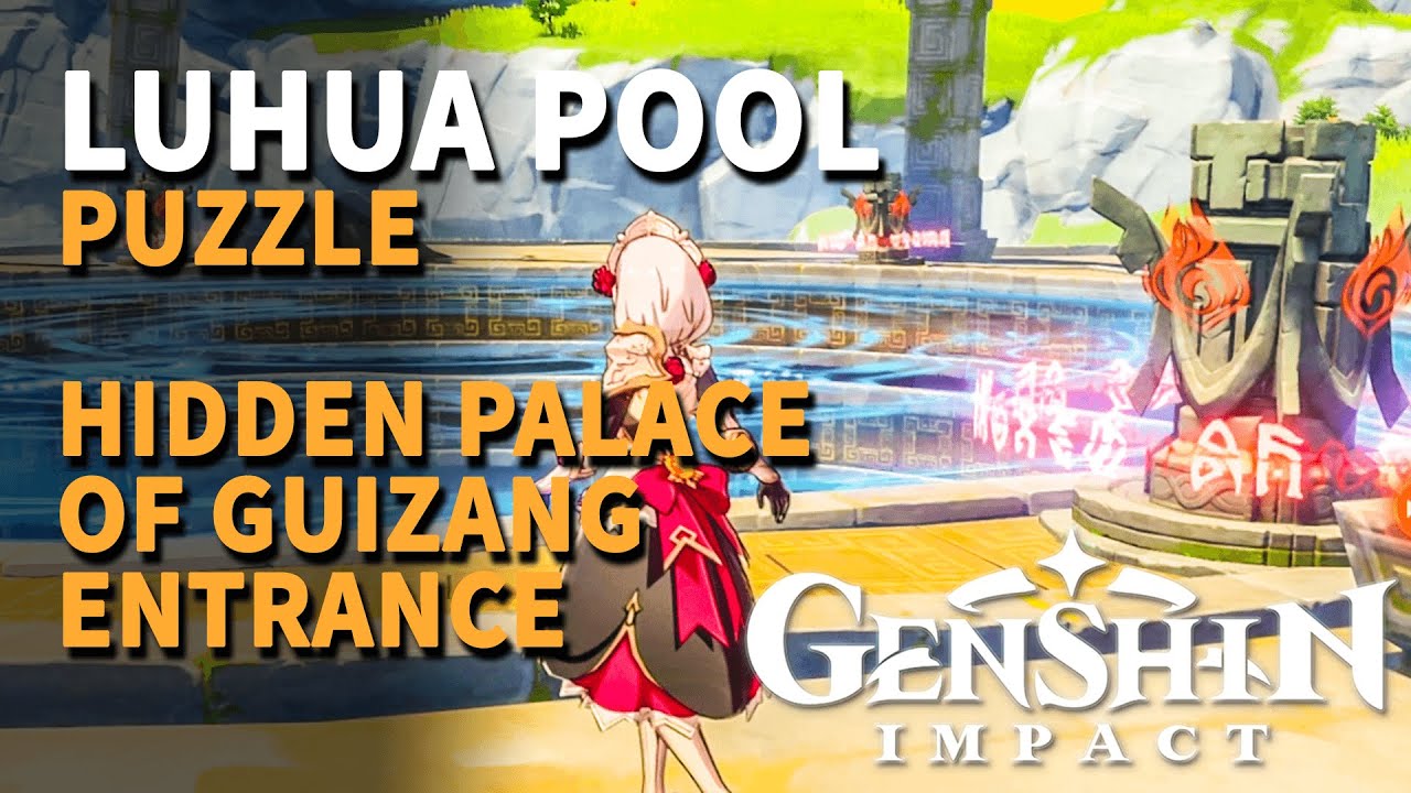 Luhua Pool Puzzle Genshin Impact (Hidden Palace of Guizang Entrance