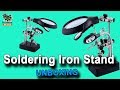 Clip Magnifier 3 In1 Hand Soldering Iron Stand Holder Station Unboxing & Installation