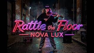 Rattle the Floor NOVA LUX | High-Energy Violin Performance #electronicviolin