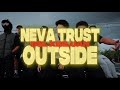 BSL KIMLUAN - NEVA TRUST OUTSIDE | Official Music Video