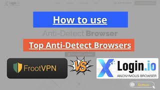 Tutorial: FrootVPN + xLogin.IO – Undetectable Anti-Spy Engine screenshot 4