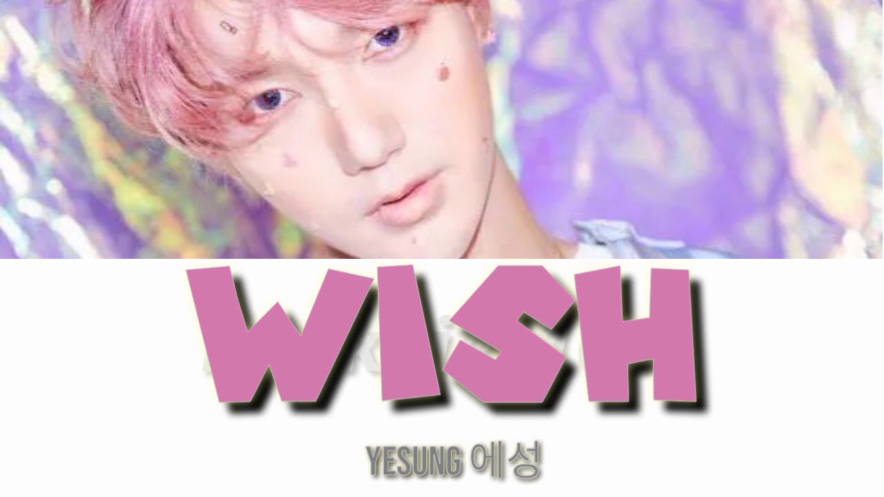 Yesung(예성) - Wish [ROM/INDO]