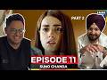 Suno Chanda - Episode 11 Part 2 | Iqra Aziz | Farhan Saeed | Mashal Khan | Jeet Singh Reactions