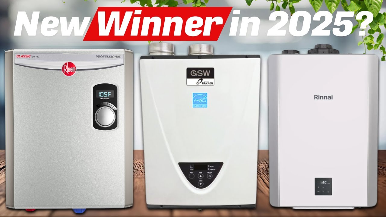 6 Best Tankless Water Heaters 2025 The Only 6 You Should Consider