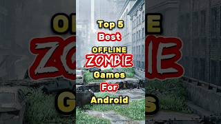 Top 5 Best Zombie Games For Android Offline #shorts screenshot 1