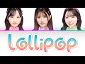 Lollipop - AKB48 • Color coded lyrics 歌詞 (Kan/Rom/Eng)