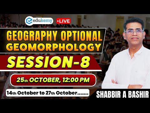 🔴 LIVE | 🌏 Geomorphology Marathon 🚀 | Session 8 |  14–27 Oct with Expert Tips by Shabbir Sir ✨