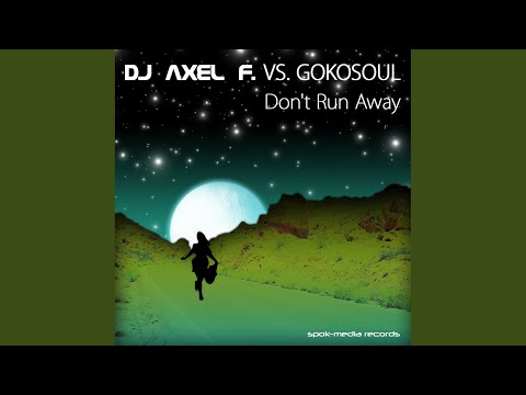 Don T Run Away Quiet Dosage Edit Mix 