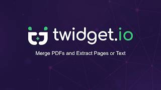 Merge PDFs and Extract Pages or Text - Twidget.io