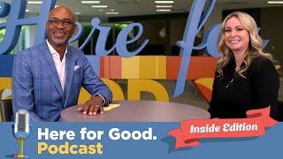 Lisa Rosenberry on Accessible Health | Here for Good. Podcast Inside Edition