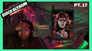 RUBY, THE INSTIGATOR | Disco Elysium [Pt.17]