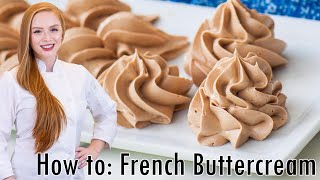 How To Make French Buttercream - The BEST Buttercream Recipe! Super Silky \& Smooth!!