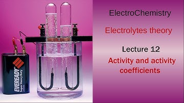 Lecture 12 Activity and activity coefficients