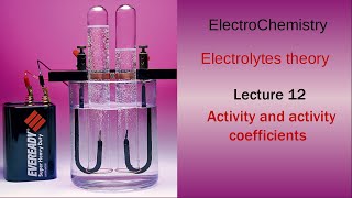 Lecture 12 Activity and activity coefficients