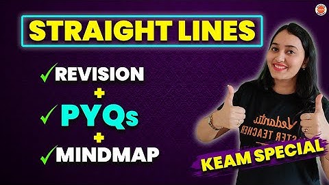 Straight Line Revision For KEAM Maths | Revision+ PYQs + Mindmap | Maths | Keam | Vedantu Malayalam