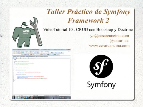 VideoTutorial 10 Taller Práctico de Symfony Framework 2. CRUD con Bootstrap y Doctrine