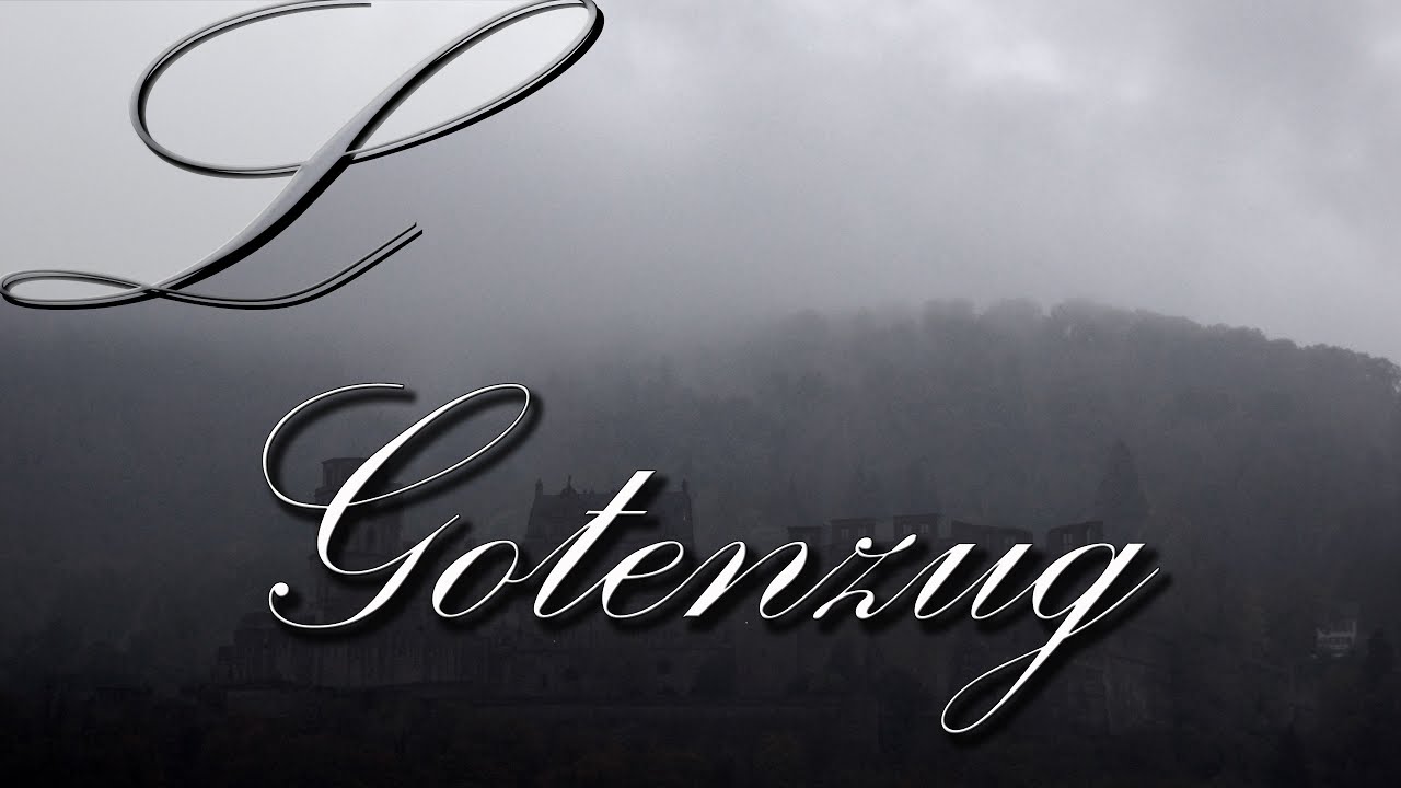 Gotenzug | Gebt Raum ihr Völker unserm Schritt | Die letzten Goten | Lorelina | Waldzither