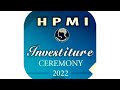 Hpmi investiture ceremony of 2022