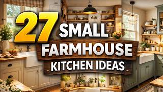 27 Small Farmhouse Kitchen Ideas for Country Style Comfort Design