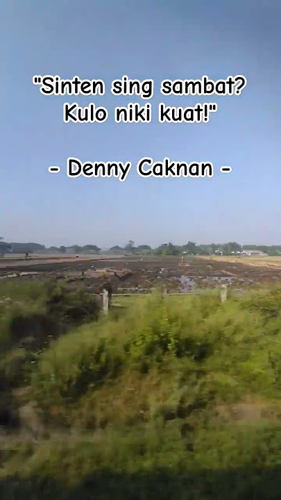 'Sinten sing sambat? Kulo niki kuat!'  Denny Caknan #viral #shorts #cover #music #musik #coversong