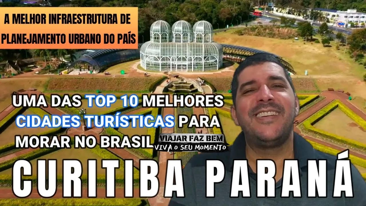 CURITIBA PARANÁ, A MELHOR INFRAESTRUTURA URBANA DO PAÍS - HOSPEDAGENS, HOTEIS E POUSADAS.