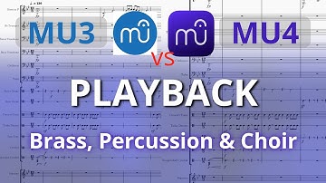 MuseScore 3 vs MuseScore 4 Playback - Brass, Percussion & Choir