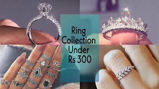 My Ring Collection Under Rs 300 💕