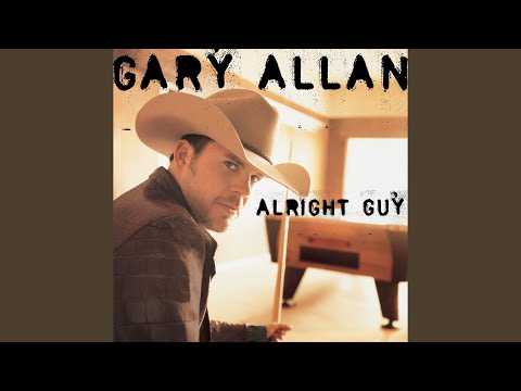 Alright Guy - Remix - Gary Allan