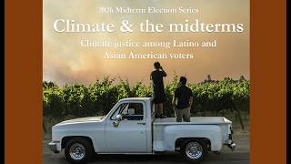 Information Climate and the midterms: Climate justice among Latino and Asian American voters with Sara Sadhwani Update