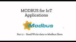 Part 2 - Using Python to Read and Write data to Modbus