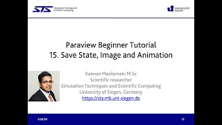 Paraview Beginner Tutorial: 15. Save State, Image and Animation