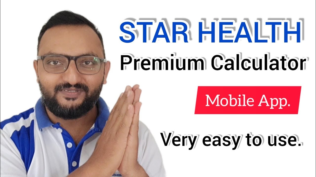 Star Health Premium Calculator Mobile Application starhealth star-health-premium-calculator-mobile-application-starhealth