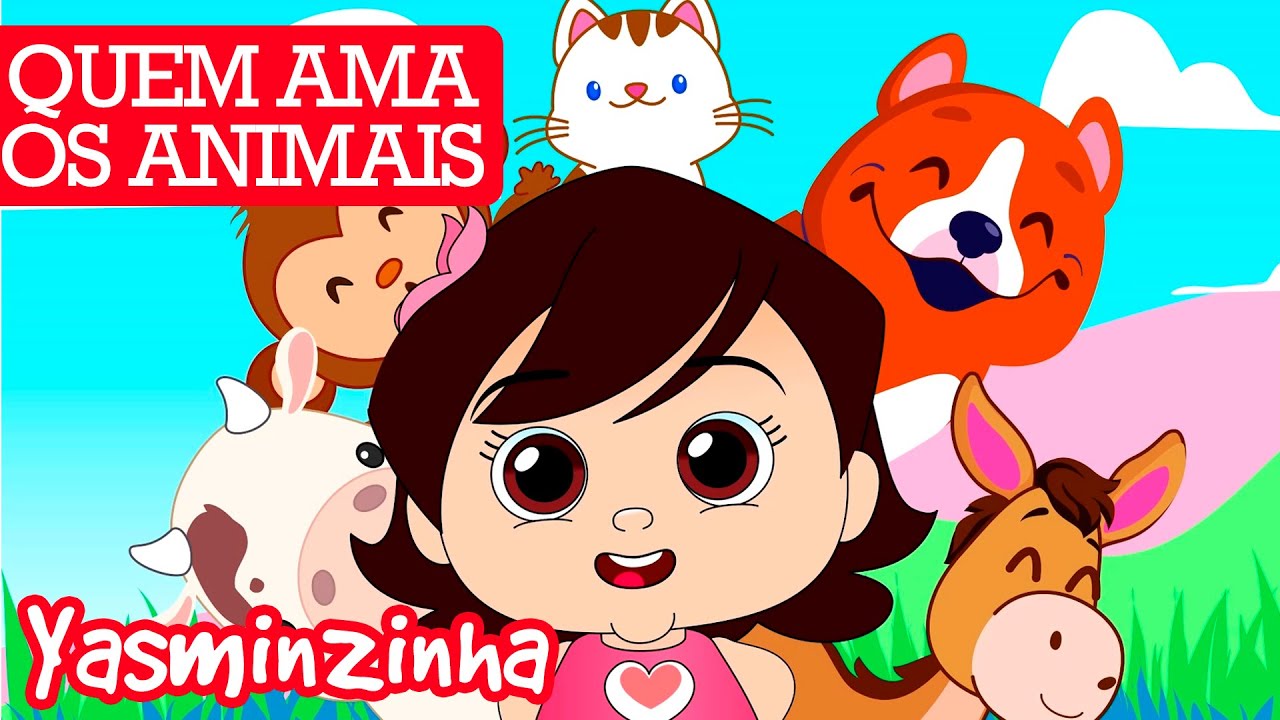 Yasminzinha - Quem Ama os Animais - Música Gospel Infantil - Desenho ...