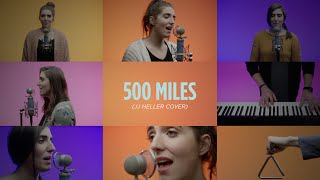 Video thumbnail of "500 Miles (JJ Heller Cover)"