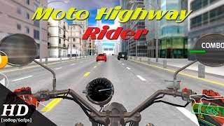 Moto Highway Rider Android Gameplay [1080p/60fps] screenshot 1