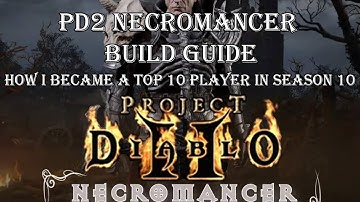 PD2 Necromancer Build Guide 💀 | How I Became a Top 10 Player in Season 10